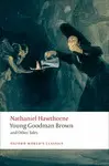 YOUNG GOODMAN BROWN AND OTHER TALES