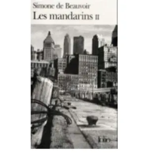 LES MANDARINS, II