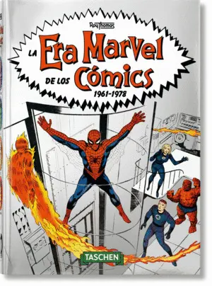 LA ERA MARVEL DE LOS CÓMICS 1961–1978. 40TH ED.