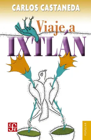 VIAJE A IXTLAN