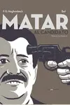 MATAR AL CANDIDATO