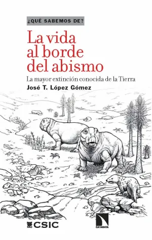 LA VIDA AL BORDE DEL ABISMO : LA MAYOR EXTINCIÓN CONOCIDA DE LA TIERRA