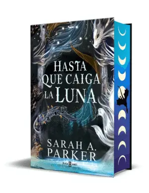 HASTA QUE CAIGA LA LUNA (EDICIÓN ESPECIAL) (LA CAÍDA LUNAR 1)