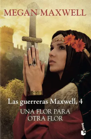 GUERRERAS MAXWELL IV UNA FLOR PARA OTRA FLOR