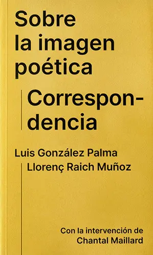 SOBRE LA IMAGEN POÉTICA. CORRESPONDENCIA