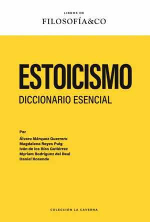 ESTOICISMO. DICCIONARIO ESENCIAL