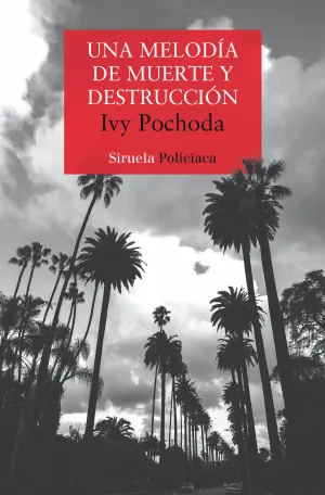 UNA MELODÍA DE MUERTE Y DESTRUCCIÓN