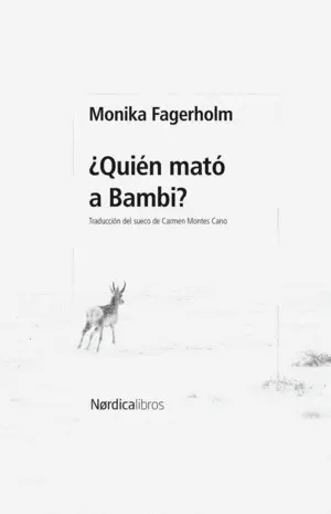 ¿QUIÉN MATÓ A BAMBI?