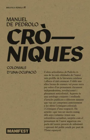 CRONIQUES COLONIALS:CRONIQUES D´UNA OCUPACIO