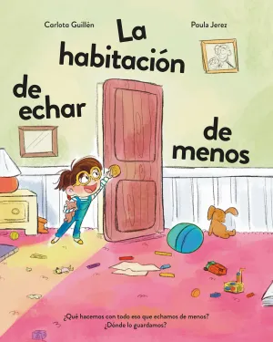 HABITACIÓN DE ECHAR DE MENOS, LA