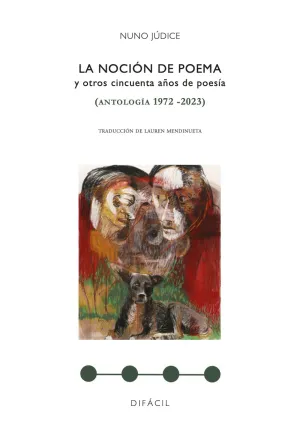 LA NOCIÓN DE POEMA Y OTROS CINCUENTA AÑOS DE POESÍA