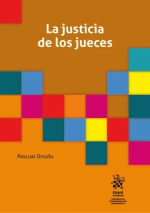 JUSTICIA DE LOS JUECES, LA