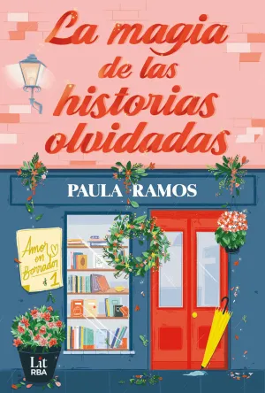 LA MAGIA DE LAS HISTORIAS OLVIDADAS