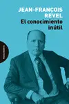 CONOCIMIENTO INUTIL,EL 2ª ED