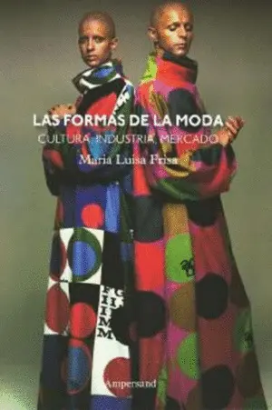 LAS FORMAS DE LA MODA