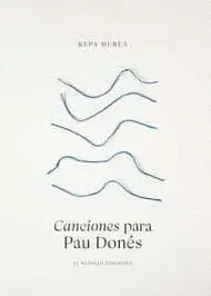 CANCIONES PARA PAU DONÉS