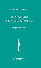 UNA TALAIA SOTA ELS NÚVOLS