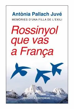 ROSSINYOL QUE VAS A FRANÇA