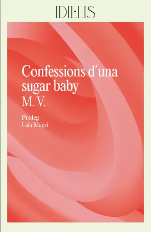 CONFESSIONS D'UNA SUGAR BABY