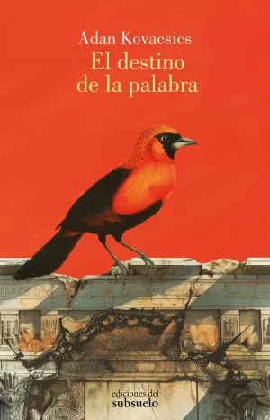 EL DESTINO DE LA PALABRA