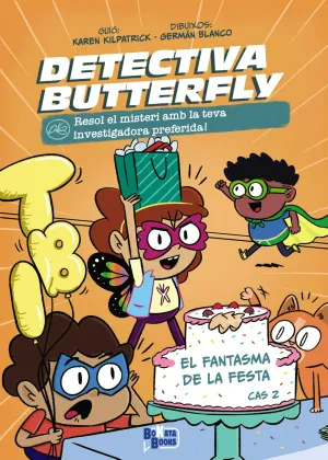 2.DETECTIU BUTTERFLY: EL FANTASMA DE LA FESTA