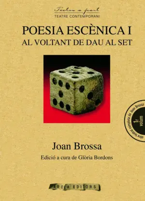 POESIA ESC?NICA I: AL VOLTANT DE DAU AL SET