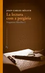 LECTURA COM A PREGÀRIA, LA