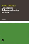 LOS ORÍGENES DE LA COMUNICACIÓN HUMANA