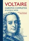 CUENTOS COMPLETOS EN PROSA Y VERSO VOLTAIRE