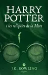 HARRY POTTER I LES RELÍQUIES DE LA MORT (RÚSTICA)