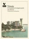 TRIESTE O EL SENTIDO DE NINGUNA PARTE