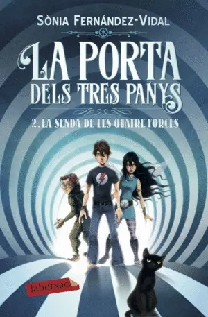 LA PORTA DELS TRES PANYS 2. LA SENDA DE LES QUATRE