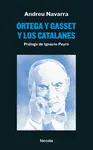 ORTEGA Y GASSET Y LOS CATALANES