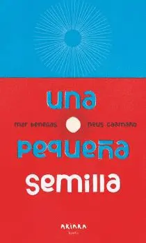 UNA PEQUEÑA SEMILLA