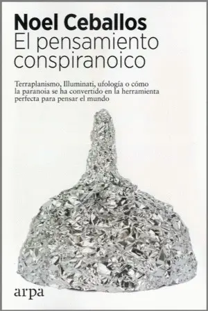 PENSAMIENTO CONSPIRANOICO, EL