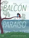 UN BALCÓN AL PARAÍSO