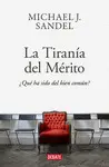 TIRANIA DEL MERITO, LA