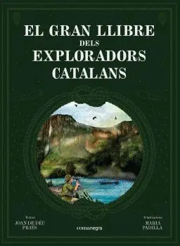 GRAN LLIBRE DELS EXPLORADORS CATALANS, EL