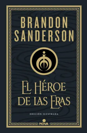 HEROE DE LAS ERAS(MISTBORN ILUSTRADA 3)