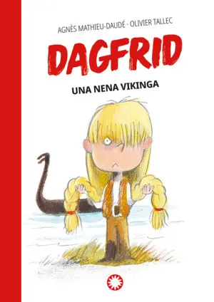 DAGFRID, UNA NENA VIKINGA