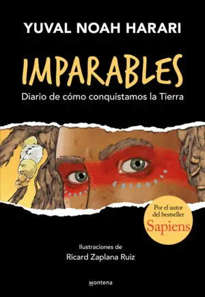 IMPARABLES - DIARIO DE CÓMO CONSQUISTAMOS LA TIERRA