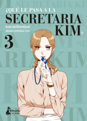 QUE LE PASA A LA SECRETARIA KIM 3