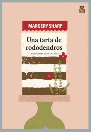 UNA TARTA DE RODODENDROS