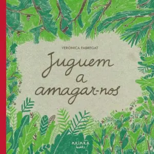 JUGUEM A AMAGAR-NOS