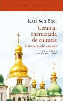 UCRANIA, ENCRUCIJADA DE CULTURAS