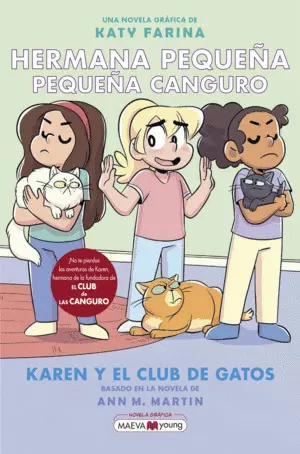 HERMANA PEQUEÑA, PEQUEÑA CANGURO 4: KAREN Y EL CLUB DE LOS GATOS