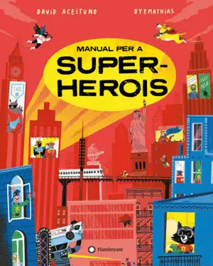 MANUAL PER A SUPERHEROIS - CATALA