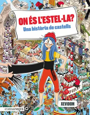 ON ÉS L'ESTEL·LA? UNA HISTÒRIA DE CASTELLS