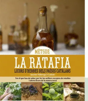 LA RATAFIA LICORS DHERBES DELS PAISOS CATALANS