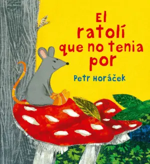 EL RATOLÍ QUE NO TENIA POR